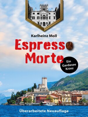 cover image of Espresso Morte--Ein Gardaseekrimi